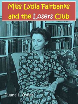 cover image of Miss Lydia Fairbanks and the Losers Club